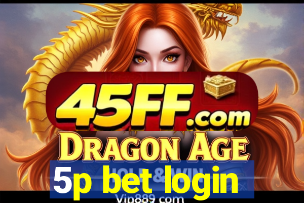 5p bet login